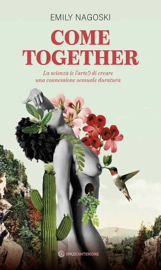 copertina di «Come Together» di Emily Nagoski (Edizioni Spazio Interiore)